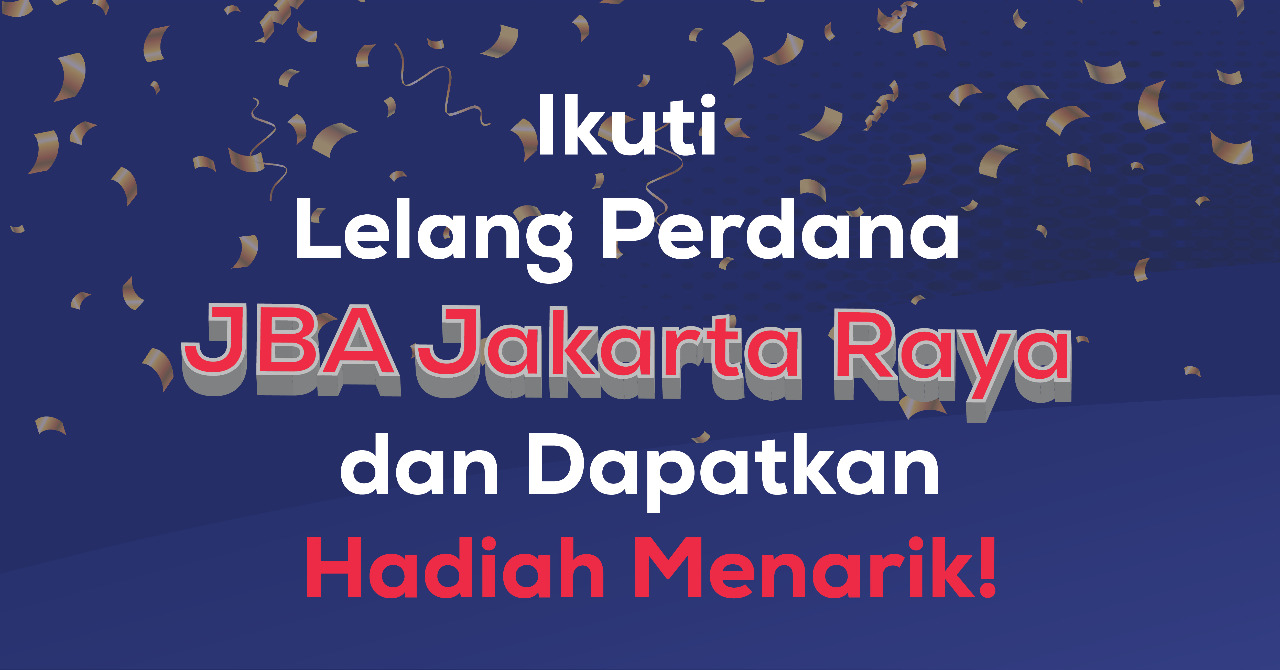 News picture Ikuti Lelang Perdana JBA Jakarta Raya dan Dapatkan Hadiah Menarik!